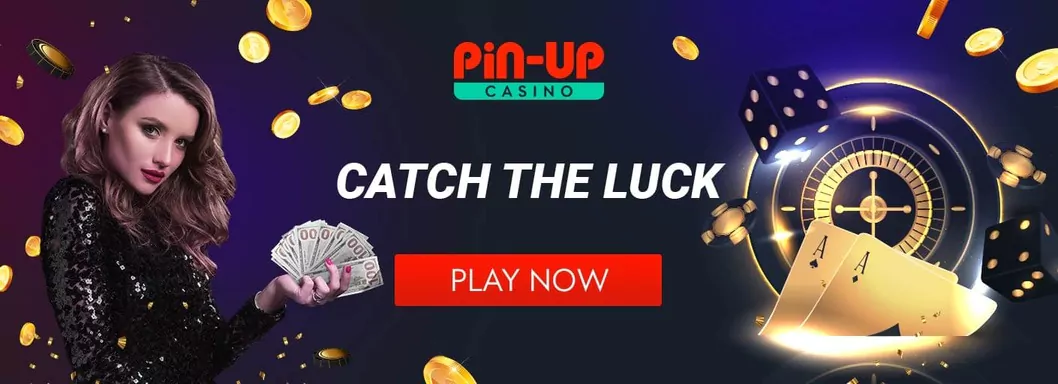 Aproveite a sorte no Pin Up Casino